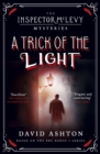 A Trick of the Light : An Inspector McLevy Mystery 3 - Book