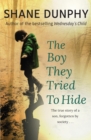 The Boy They Tried to Hide : The true story of a son, forgotten by society - eBook