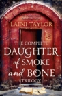 The Complete Daughter of Smoke and Bone Trilogy - eBook