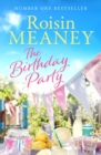 The Birthday Party : A spell-binding summer read from the Number One bestselling author (Roone Book 4) - eBook