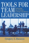 Tools for Team Leadership : Delivering the X-Factor in Team Excellence - eBook