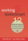Working GlobeSmart : 12 People Skills for Doing Business Across Borders - eBook