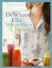 Deliciously Ella: Smoothies & Juices : Bite-size Collection - eBook