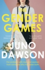 The Gender Games : The Problem With Men and Women, From Someone Who Has Been Both - Book
