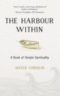 The Harbour Within : A Book of Simple Spirituality - eBook