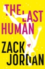 The Last Human : A riveting young adult space opera - Book