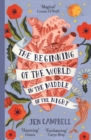 The Beginning of the World in the Middle of the Night : an enchanting collection of modern fairy tales - eBook