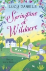 Springtime at Wildacre : the gorgeously uplifting, feel-good romance - eBook