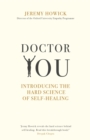 Doctor You : Revealing the science of self-healing - Book