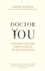 Doctor You : Revealing the science of self-healing - eBook