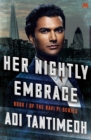 Her Nightly Embrace : Book 1 of the Ravi PI Series - eBook