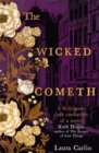 The Wicked Cometh : The addictive historical mystery - Book