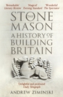 The Stonemason : A History of Building Britain - Book