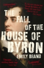 The Fall of the House of Byron : Scandal and Seduction in Georgian England - eBook