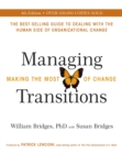 Managing Transitions : Making the Most of Change (Revised 4th Edition) - Book