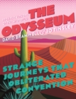 The Odysseum : Strange journeys that obliterated convention - eBook