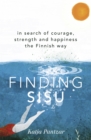 Finding Sisu : THE FINNISH WAY - Book