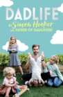 Dadlife : Family Tales from Instagram's Father of Daughters - Book
