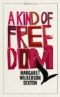 A Kind of Freedom : A John Murray Original - eBook