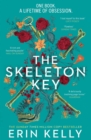 The Skeleton Key : A family reunion ends in murder; the Sunday Times top ten bestseller (2023) - Book