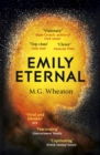 Emily Eternal : A compelling science fiction novel from an award-winning author - eBook