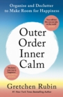 Outer Order Inner Calm : declutter and organize to make more room for happiness - Book