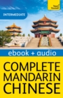 Complete Mandarin Chinese (Learn Mandarin Chinese with Teach Yourself) : Enhanced Edition - eBook