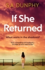 If She Returned : An edge-of-your-seat thriller - eBook