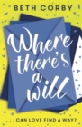 Where There's a Will : Can love find a way? THE fun, uplifting and romantic read for 2020 - eBook