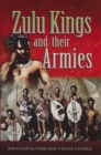 Zulu Kings and their Armies - eBook