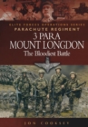3 Para Mount Longdon : The Bloodiest Battle - eBook