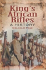 King's African Rifles : A History - eBook