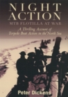Night Action : MTB Flotilla at War: A Thrilling Account of Torpedo Boat Action in the North Sea - eBook