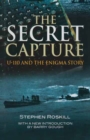 The Secret Capture : U-110 and the Enigma Story - eBook