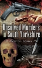 Unsolved Murders in South Yorkshire - eBook