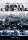 German Army on the Eastern Front: The Advance - Book