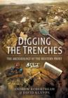 Digging the Trenches: The Archaeology of the Western Front - Book