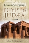 Roman Conquests: Egypt & Judaea - eBook