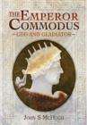 Emperor Commodus: God and Gladiator - Book