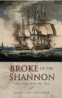Broke of the Shannon : And the War of 1812 - eBook