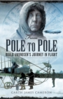 From Pole to Pole : Roald Amundsen's Journey in Flight - eBook