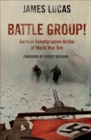 Battle Group! : German Kamfgruppen Action in World War Two - eBook