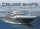Cruise Ships : The Small Scale Fleet - eBook