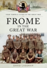 Frome in the Great War - Book