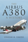 The Airbus A380 : A History - eBook