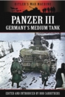 Panzer III : Germany's Medium Tank - eBook
