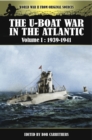 The U-Boat War in the Atlantic, 1939-1941 - eBook