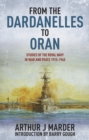From the Dardanelles to Oran : Studies of the Royal Navy in War and Peace, 1915-1914 - eBook