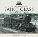 Great Western: Saint Class Locomotives - eBook