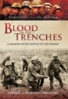 Blood in the Trenches : A Memoir of the Battle of the Somme - eBook